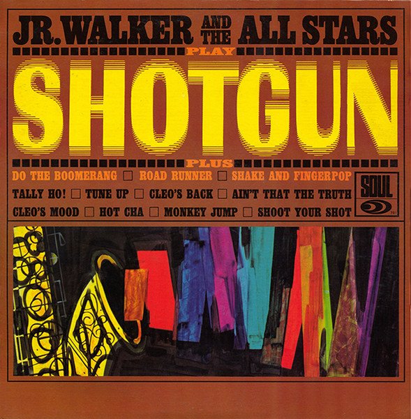 Jr. Walker And The All Stars — Shotgun