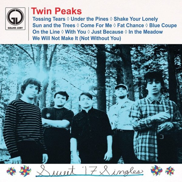 Twin Peaks — Sweet '17 Singles