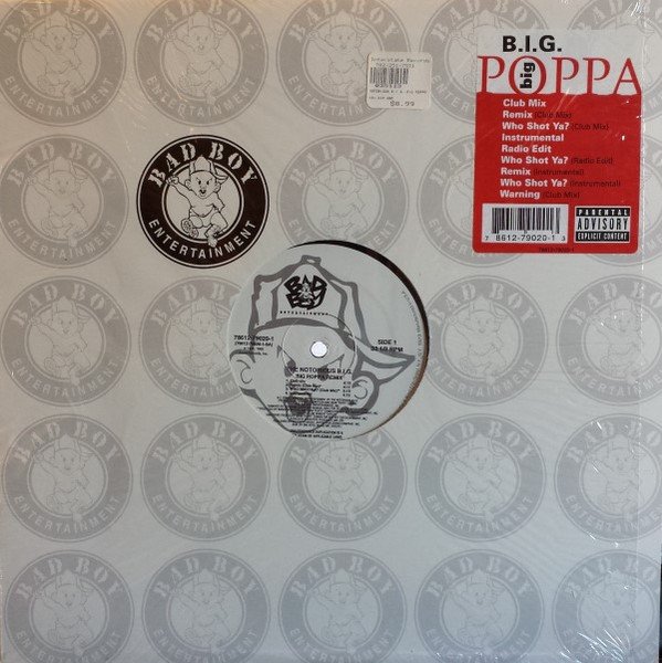 Notorious B.I.G. — Big Poppa / Who Shot Ya? / Warning