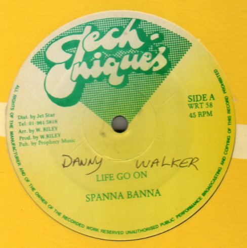 Spanna Banna, Nardo Ranking, Wayne Wonder — Life Go On / Sound Boy Wah Happend To You