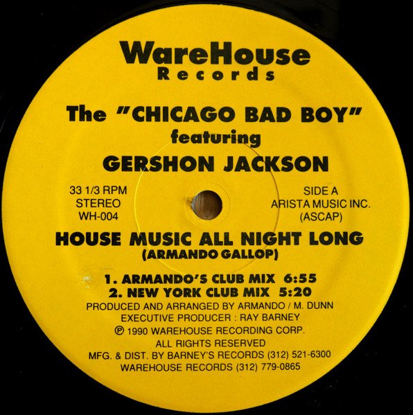 The "Chicago Bad Boy", Gershon Jackson — House Music All Night Long