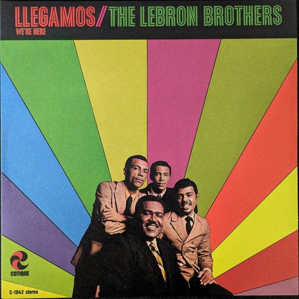 The Lebron Brothers — Llegamos / We're Here